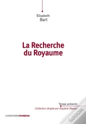 La Recherche Du Royaume