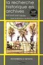 La Recherche Historique En Archives, Xvi-Xvii-Xviii Siècles - Preview