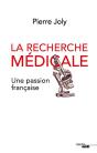 La Recherche Médicale, Une Passion Française - Preview