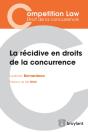La Récidive En Droits De La Concurrence - Preview