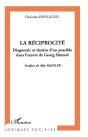 La Reciprocite ; Diagnostic Et Destins D'Un Possible Dans L'Oeuvre De Georg Simmel - Preview