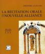 La Récitation Orale De La Nouvelle Alliance Selon Saint Luc (2e Édition) - Preview