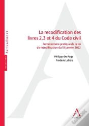 Capa do artigo La Recodification Des Livres 2.3 Et 4 Du Code Civil : Commentaire Pratique De La Loi De Recodification Du 19 Janvier 2022