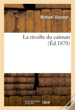 Capa do artigo La Recolte Du Caiman