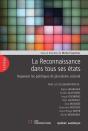 La Reconnaissance Dans Tous Ses Etats. Repenser Les Politiques - Preview