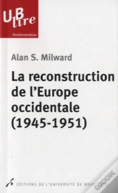 La Reconstruction De L'Europe Occidentale (1945-1951)