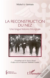 Capa do artigo La Reconstruction Du Nez : Une Longue Histoire Chirurgicale