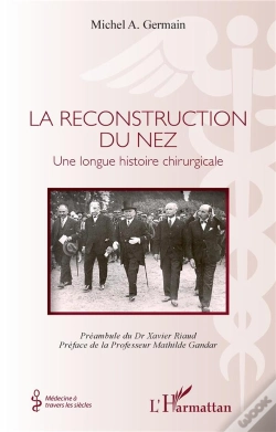 Capa do artigo La Reconstruction Du Nez : Une Longue Histoire Chirurgicale