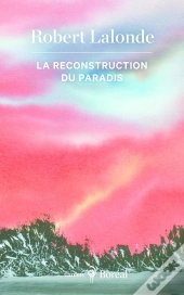 La Reconstruction Du Paradis