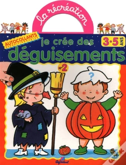 Capa do artigo La Récréation : Je Crée Des Déguisements T.2