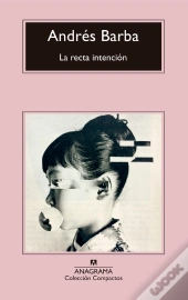 La Recta Intención