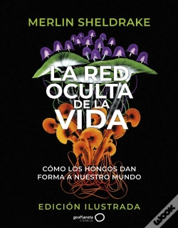 Capa do artigo La Red Oculta De La Vida (Edicion Ilustrada)