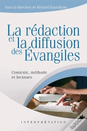 Capa do artigo La Rédaction Et La Diffusion Des Évangiles : Contexte, Méthode Et Lecteurs