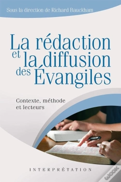 Capa do artigo La Rédaction Et La Diffusion Des Évangiles : Contexte, Méthode Et Lecteurs