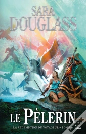 La Redemption Du Voyageur, T.2 : Le Pelerin