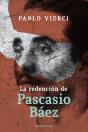 La Redención De Pascacio Báez - Preview