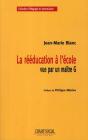 La Rééducation À L'École Vue Par Un Maître G - Preview