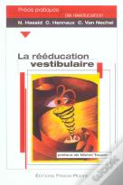 La Reeducation Vestibulaire