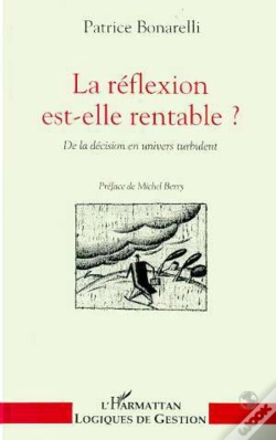 Capa do artigo La Reflexion Est-Elle Rentable ? De La Decision En Univers Turbulent