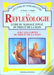 Capa do artigo La Reflexologie : Guide Du Massage Zonal Du Pied Et De La Main
