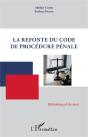 La Refonte Du Code De Procédure Pénale - Preview