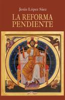 La Reforma Pendiente
