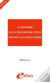 La Réforme De La Procédure Civile Devant La Cour D'Appel