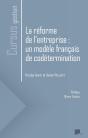 La Réforme De L'Entreprise : Un Modèle Français De Codétermination - Preview