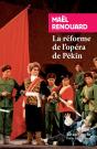 La Réforme De L'Opéra De Pékin - Preview