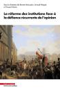 La Réforme Des Institutions Face À La Défiance Récurrente De L'Opinion - Preview