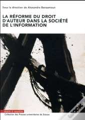 La Réforme Du Droit D'Auteur Dans La Société De L'Information