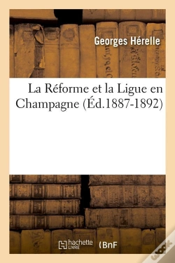 Capa do artigo La Reforme Ligue En Champagne Edition 1887 1892