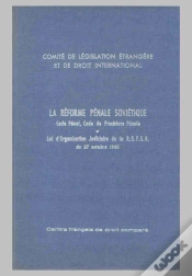 Capa do artigo La Réforme Pénale Soviétique ; Code Pénal, Code De Procédure Pénale Et Loi D