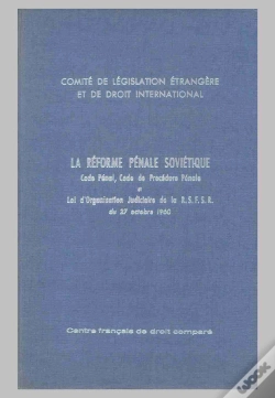Capa do artigo La Réforme Pénale Soviétique ; Code Pénal, Code De Procédure Pénale Et Loi D'Organisation De La Rsf