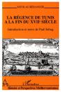 La Régence De Tunis À La Fin Du Xviie Siècle - Preview