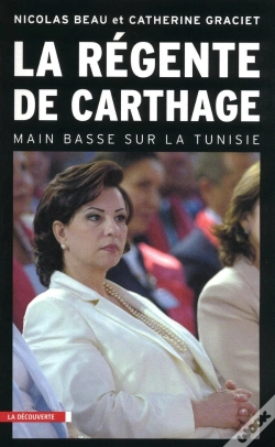 Capa do artigo La Régente De Carthage ; Main Basse Sur La Tunisie