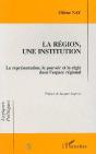 La Region, Une Institution - La Representation, Le Pouvoir Et La Regle Dans L'Espace National - Preview