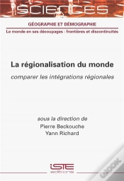 Capa do artigo La Régionalisation Du Monde : Comparer Les Intégrations Régionales
