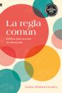 La Regla Común - Preview