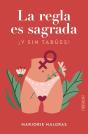 La Regla Es Sagrada. Y Sin Tabúes - Preview