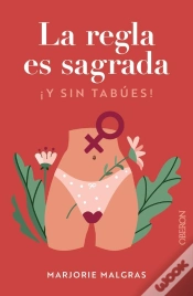 Capa do artigo La Regla Es Sagrada. Y Sin Tabúes
