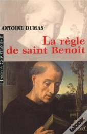 La Règle De Saint Benoît