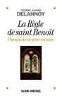 La Règle De Saint Benoît ; Chemin De Vie Pour Les Laïcs - Preview