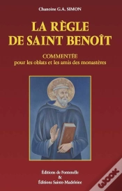 Capa do artigo La Règle De Saint Benoît ; Commentée Pour Les Oblats Et Les Amis Des Monastères (5e Édition)