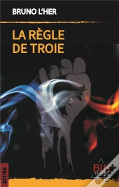 La Règle De Troie