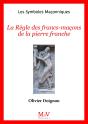 La Règle Des Francs-Maçons De La Pierre Franche - Preview