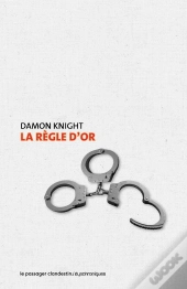 La Règle D'Or