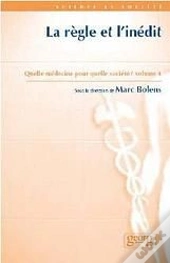 La Règle Et L'Inédit