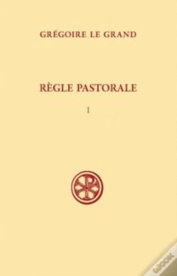 Capa do artigo La Règle Pastorale Tome 1