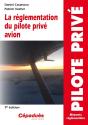 La Réglementation Du Pilote Privé Avion (7e Édition) - Preview